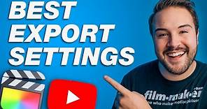 How to Export in Final Cut Pro X (Best Settings for YouTube)