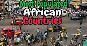 Top 10 Most Populated Countries In Africa