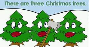 Three Christmas Trees | Christmas Songs for Kids