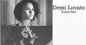 Demi Lovato - Purple Rain (Lyrics)
