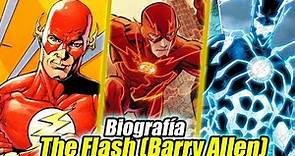 THE FLASH (Barry Allen) La Historia Completa - Biografías de Personajes