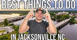 Best things to do in Jacksonville NC