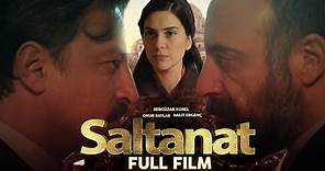 Saltanat (سلطنت) | Full Film | Miray Daner, Halit Ergenc, Berguzar Korel | War at Saloniki | TA2G