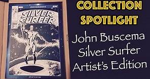 COLLECTION SPOTLIGHT | Silver Surfer: John Buscema Artist Edition