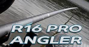 CANNE R16 PRO ANGLER