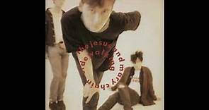 The Jesus And Mary Chain - Sidewalking