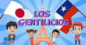 LOS GENTILICIOS | Vídeos Educativos para Niños