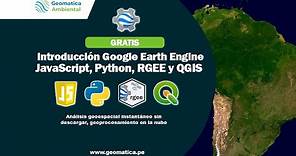 Introducción Google Earth Engine | 1 de 21
