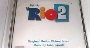 John Powell - Rio 2 (Original Motion Picture Score)