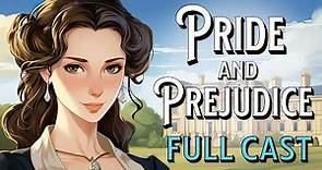 Pride and Prejudice Audiobook Full Length Different Voices Full Cast Reading Jane Austen Complete