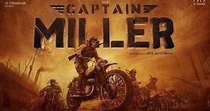 Captain Miller 2024| Tamil Full Movie|