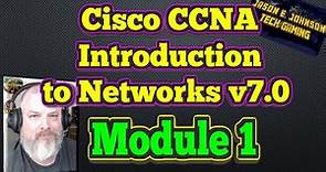 Intro To Networks v7 - Module 1 - Cisco CCNA NETACAD