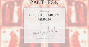 Leofric, Earl of Mercia Biography - Earl of Mercia