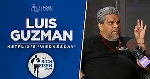 Luis Guzman Talks Netflix’s ‘Wednesday,’ Boogie Nights, Pacino & More w/ Rich Eisen | Full Interview