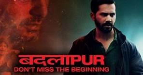 Badlapur Official Trailer | Watch Full Movie On Eros Now