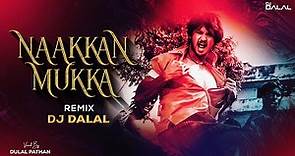 Nakka Mukka | Psychedelic Remix | DJ Dalal London | Tamil Super Hit Song