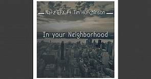 In Your Neighborhood (feat. Tim Hutchinson)