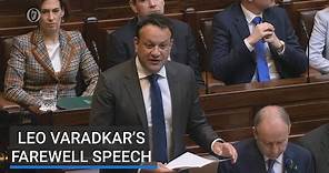 Leo Varadkar’s farewell speech in the Dáil