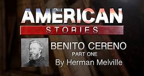 'Benito Cereno,' by Herman Melville, Part One
