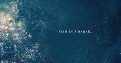 Fish in a Barrel (Official Trailer)