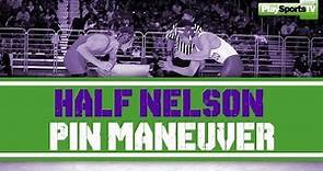 Wrestling Moves: Half Nelson Pin Maneuver
