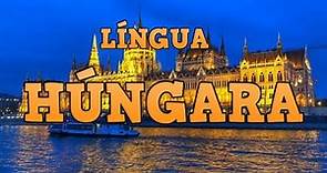 Húngaro (Magyar) - uma Língua Urálica na Europa Central