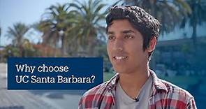 We asked: Why did you choose UC Santa Barbara?