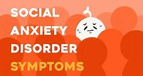 7 Symptoms of Social Anxiety Disorder