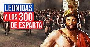Rey Leónidas de Esparta: La Historia Real de los 300 Guerreros