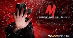 M – Eine Stadt sucht einen Mörder | TVNOW Original – Trailer