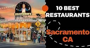 10 Best Restaurants in Sacramento, California (2022) - Top places to eat in Sacramento, CA.