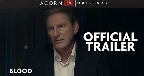 Acorn TV Original | Blood Trailer | Streaming Now