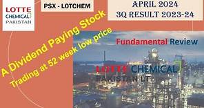 Lotte Chemical - Stock Analysis | LOTCHEM | Chemical Sector | PSX | May – 2024