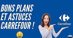 💰 🔥 Bons Plans et Astuces Carrefour ! 💰 🔥