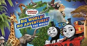 Thomas & Friends™: Big World! Big Adventures! - The Movie - US (HD)