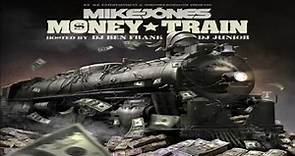 Mike Jones - Money Train (Full Mixtape)