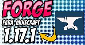 Cómo instalar FORGE para Minecraft 1.17.1 🔥 Usar mods en Minecraft 1.17.1