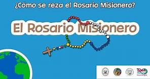 El Rosario Misionero. Día 3. ¿Cómo se reza el Rosario Misionero?