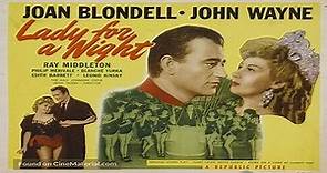 Lady For A Night 1942 -Joan Blondell, John Wayne, Philip Merivale