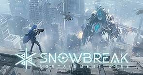 Snowbreak: Containment Zone | GamePlay PC