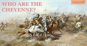 Who are the Cheyenne?