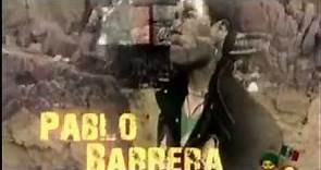 La Historia De Pablo Barrera