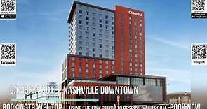 Cambria Hotel Nashville Downtown