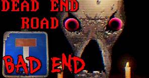 Dead End Road - (FULL PLAYTHROUGH, BAD ENDING) Manly Let's Play