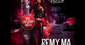 Remy Ma I'm Around