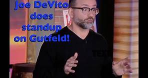 Joe DeVito standup on Gutfeld!