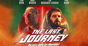 THE LAST JOURNEY I Offizieller Trailer