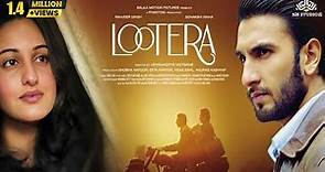 Lootera Full Hindi Bollywood Movie | Ranveer Singh, Sonakshi Sinha | English Subtitles | NH Studioz