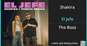 Shakira - El Jefe Lyrics English Translation - ft Fuerza Regida ...