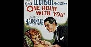 "One Hour With You" (1932) Jeanette MacDonald